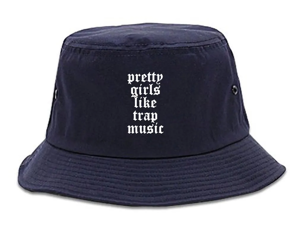 Pretty Girls Like Trap Music Mens Bucket Hat